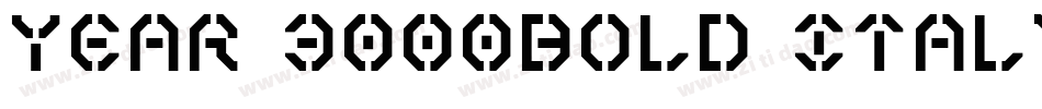 Year 3000Bold Italic字体转换